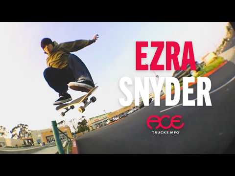 ACE TRUCKS || Ezra Snyder